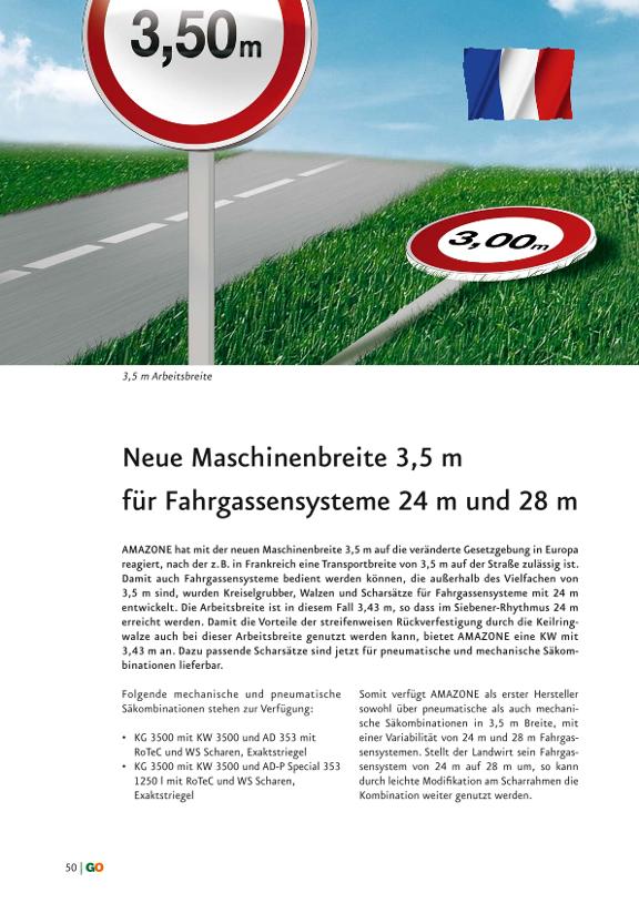 GO Neuheiten 2010 - Neue Maschinenbreite 3,5 m für Fahr gassensysteme 24 m und 28 m
