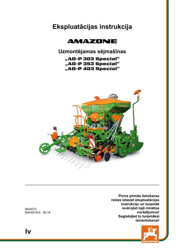 Ekspluatācijas instrukcija Uzmontējamas sējmašīnas AD-P 303/353/403 SPECIAL