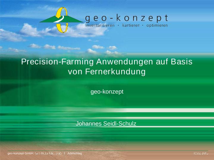 Vortrag M. Sc. Johannes Seidl-Schulz – Active-Seminar 2015 geo-konzept Precision-Farming-Anwendungen auf Basis von Fernerkundung
