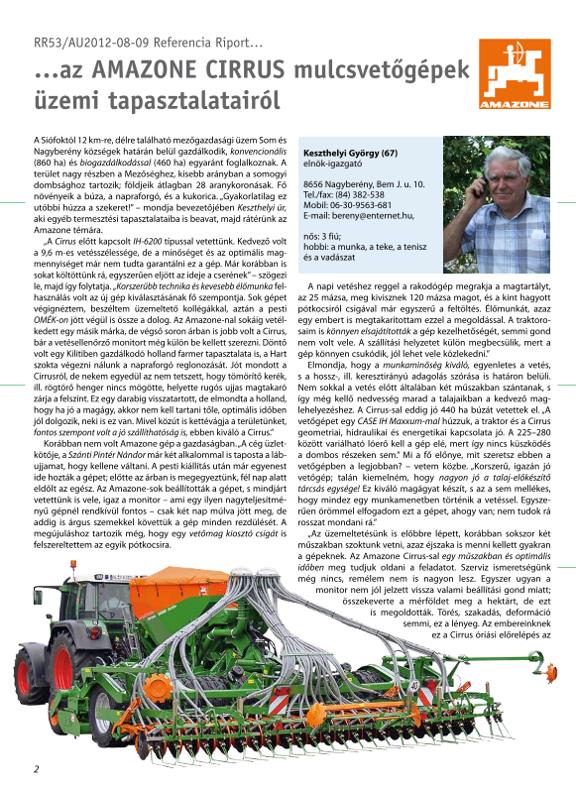 Referencia-Riport A Cirrus mulcsvetőgépek üzemi tapasztalatairól - AgraUnio 201208