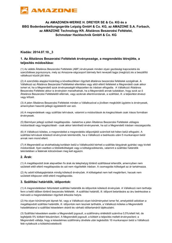 Az Amazonen-Werke H. Dreyer GmbH & Co. KG és a BBG Bodenbearbeitungsgeräte Leipzig GmbH & Co. KG, az AMAZONE S.A. Forbach, az AMAZONE Technology Kft. Általános Beszerzési Feltételei