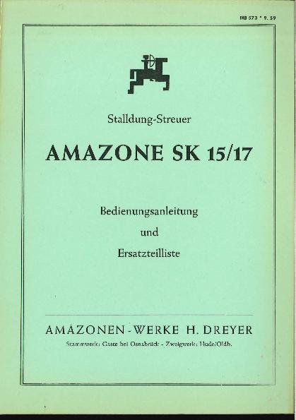 Betriebsanleitung/Ersatzteilliste Stallung-Streuer SK15/17 (09/59)