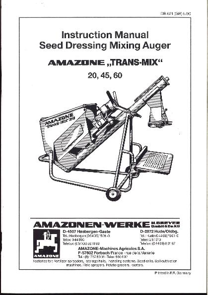 Operation manual Seed Dressing Mixing Auger "TRANS-MIX" 20,45,60 (05/90)