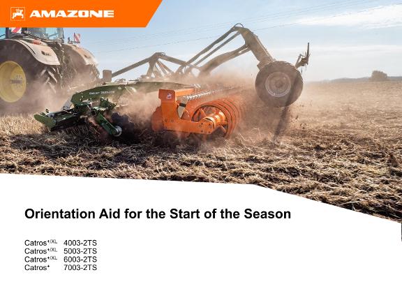 Orientation Aid for the Start of the Season Catros XL 4003-2TS / 5003-2TS / 6003-2TS / Catros 7003-2TS