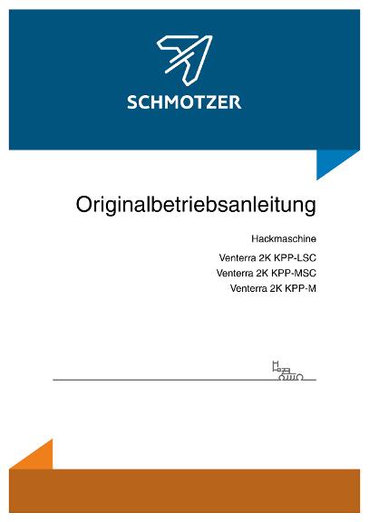 Betriebsanleitung Hackmaschine Schmotzer Venterra 2K KPP-LSC/KPP-MSC/KPP-M