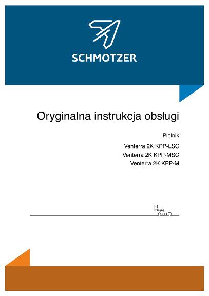 Instrukcja obsługi Pielnik Schmotzer Venterra 2K KPP-LSC/KPP-MSC/KPP-M