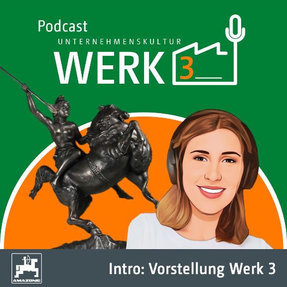 Podcast Werk 3 - Folge 0: Intro