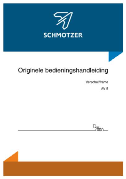 Bedieningshandleiding Schmotzer Verschuifframe AV 5