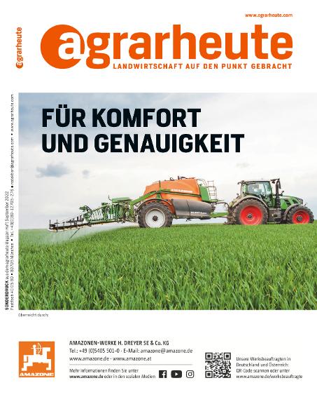 agrarheute Sonderdruck "Für Komfort und Genauigkeit" 09/2022