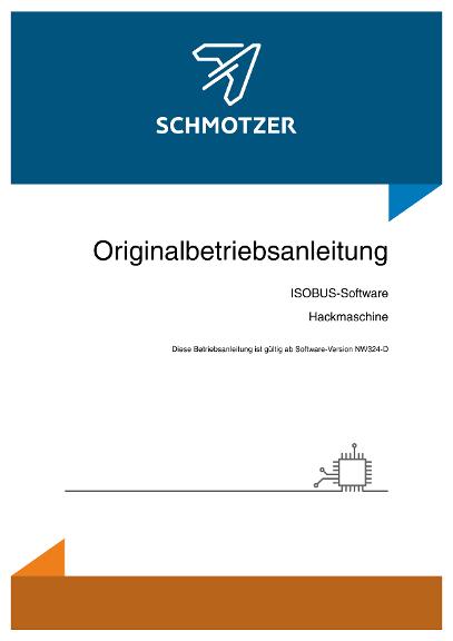 Betriebsanleitung Schmotzer ISOBUS-Software Hackmaschine