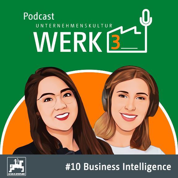 Podcast Werk 3 - Folge 10: Jasmin Bonhage: Business Intelligence