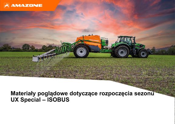 Materiały poglądowe dotyczące rozpoczęcia sezonu UX Special - ISOBUS
