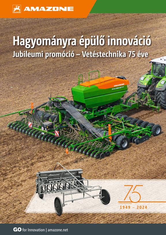 Beileger Hagyományra épülő innováció – Jubileumi promóció – Vetéstechnika 75 éve