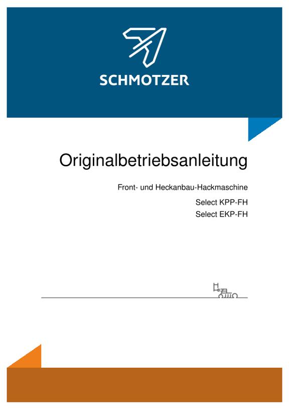 Betriebsanleitung Front- und Heckanbau-Hackmaschine Select KPP-FH/EKP-FH