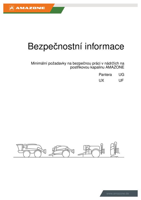 Bezpečnostní informace Minimální požadavky na bezpečnou práci v nádržích na postřikovou kapalinu AMAZONE
