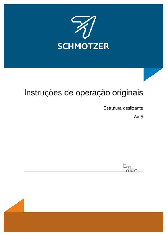 Instruções de operação Schmotzer Estrutura deslizante AV 5