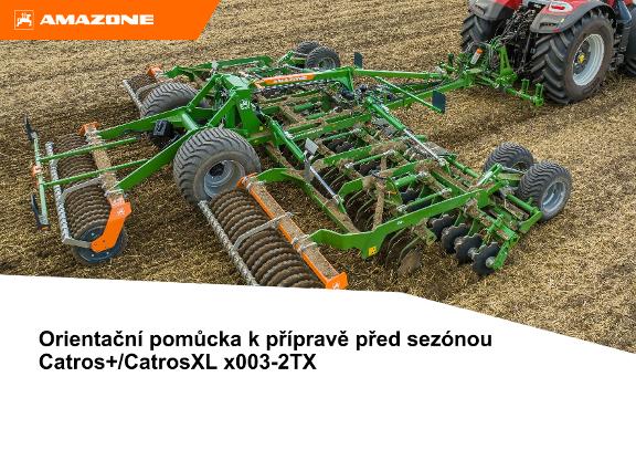 Orientační pomůcka k přípravě před sezónou Catros+/CatrosXL x003-2TX