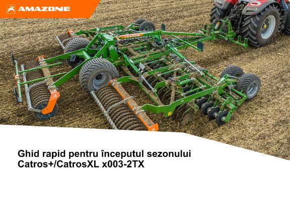 Ghid rapid pentru începutul sezonului Catros+/CatrosXL x003-2TX