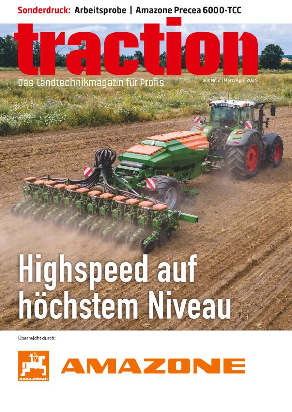 traction - Sonderdruck "Amazone Precea 6000-TCC - Highspeed auf höchstem Niveau" 02/2025