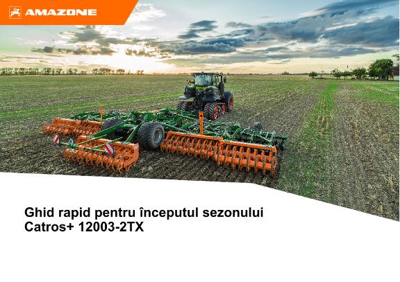 Ghid rapid pentru începutul sezonului Catros+ 12003-2TX