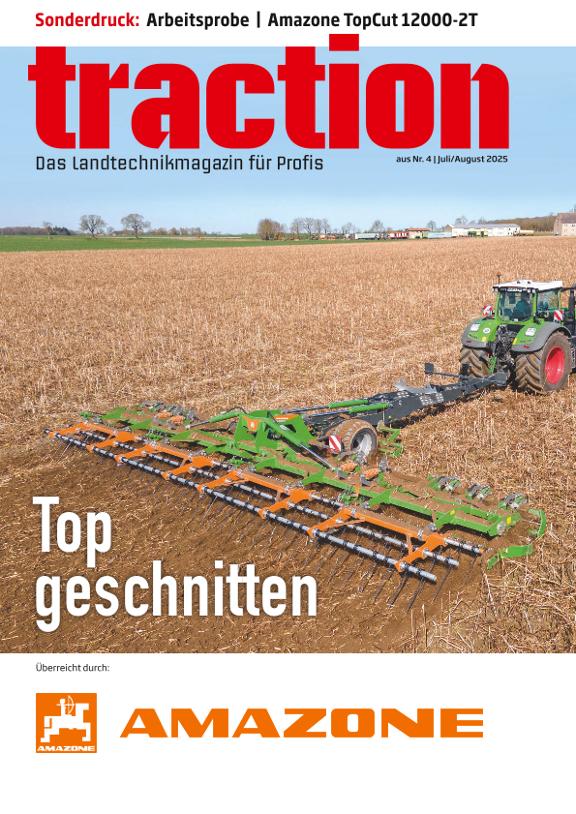 traction - Sonderdruck Arbeitsprobe "Amazone TopCut 12000-2T - Top geschnitten" 04/2025