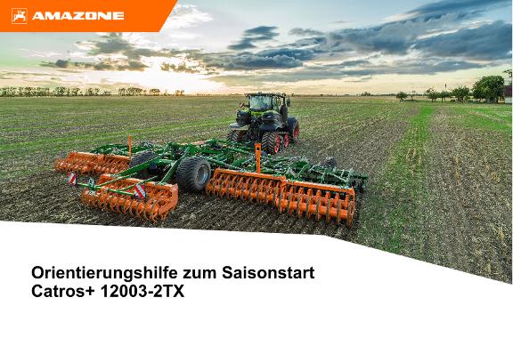 Orientierungshilfe zum Saisonstart Catros+ 12003-2TX