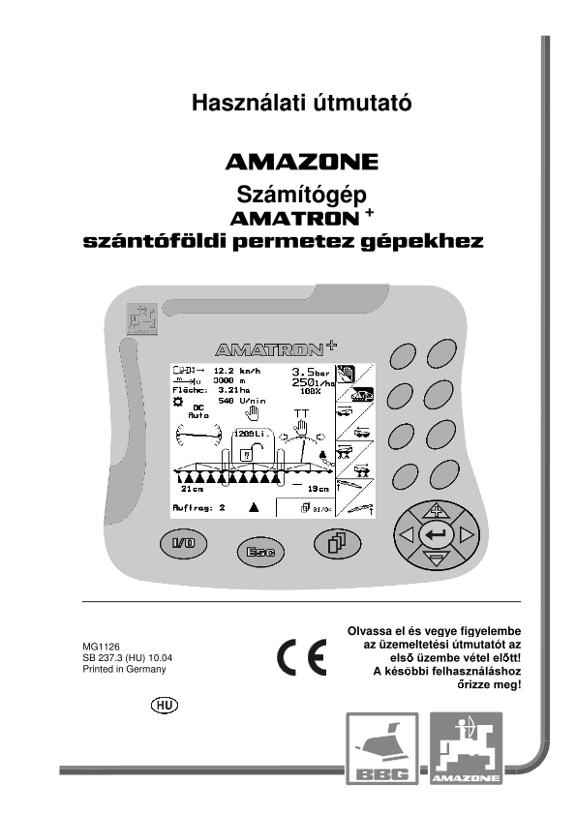 Kezelési útmutató Amatron+ permetezőgép