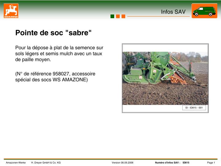 Pointes de soc en forme de sabre